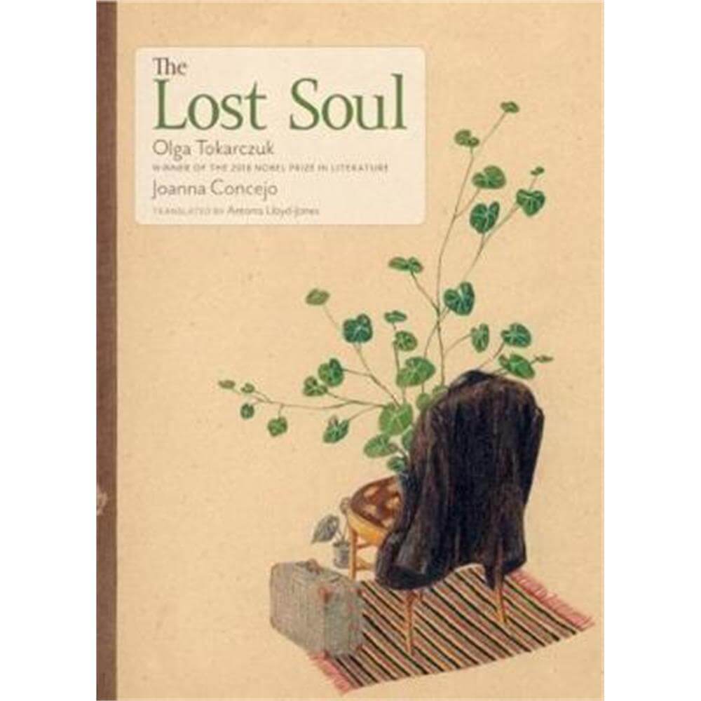 The Lost Soul (Hardback) - Olga Tokarczuk